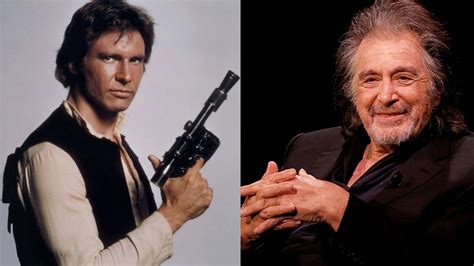 Le Di La Carrera A Harrison Ford Al Pacino Casi Sali En Star Wars