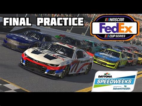 NASCAR IRacing FedEx Cup Series S2 Daytona 500 Final Practice LIVE