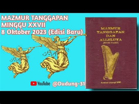 MAZMUR TANGGAPAN MINGGU XXVII 8 Oktober 2023 Edisi Baru YouTube