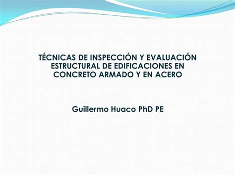 Tecnicas De Inspeccion Y Evaluacion Estructural Dwinparc Pari Udocz