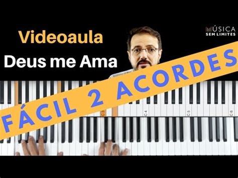 Aprender Teclado Facil Deus Me Ama Aula Facil Para Principiantes