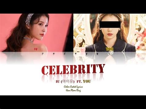 Celebrity sing with IU 아이유 Color Coded Lyrics Han Rom Eng YouTube