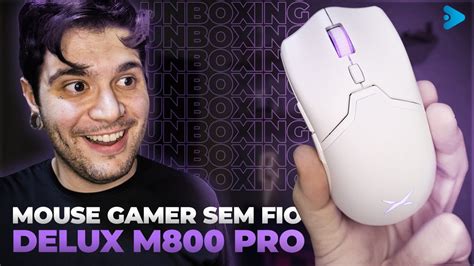 Unboxing E Primeiras Impress Es Mouse Sem Fio Delux M Pro Youtube