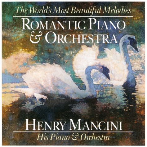 Henry Mancini His Piano & Orchestra – Romantic Piano & Orchestra ...