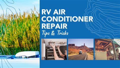 Rv Air Conditioner Repair Tips And Tricks Rvshare