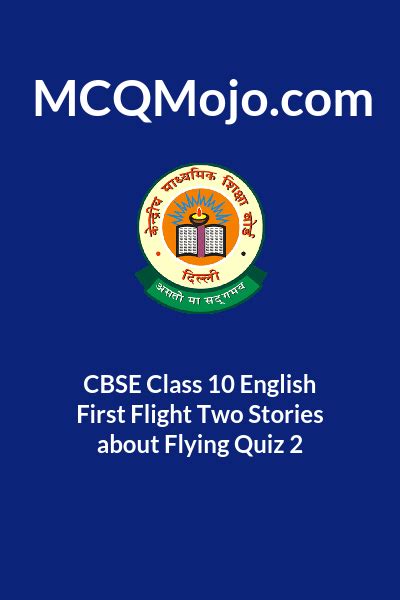 CBSE Class 10 English First Flight Two Stories About Flying Quiz 2