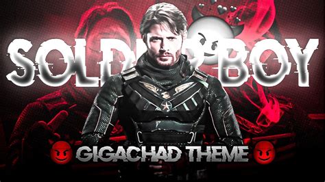 Soldier Boy × Gigachad Theme Edit😡😈 Gigachad Theme Edit Hd Whatsapp