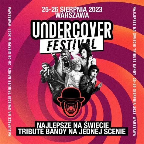 Undercover Festival Warszawa Bilety Arty Ci Line Up Ebilet Pl