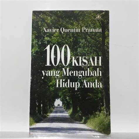 Jual Buku Kristen 100 KISAH YANG MENGUBAH HIDUP ANDA Xavier Quentin