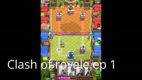 Clash Royale Episode 1 Youtube