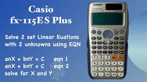 Solve 2 Set S Linear Equations With 2 Unknowns Casio Fx 115ES And Fx