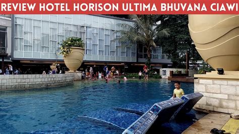 Review Hotel Horison Ultima Bhuvana Ciawi Bogor Youtube