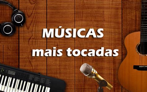 Top 10 Músicas Mais Tocadas Nas Rádios Do Brasil Em 2021 Maio