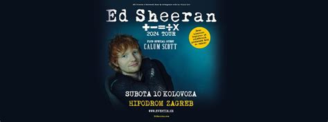 Kupi Ulaznice Ed Sheeran ÷x Tour Zagreb ~ Hipodrom Zagreb