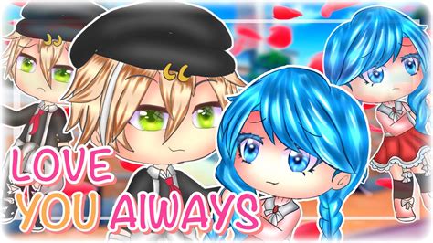 Love You Always Romance Gacha Life Mini Movie Glmm Youtube