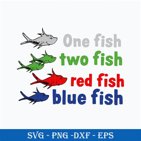 One fish, Two fish, Red fish, Blue fish Svg, Dr. Seuss Svg, - Inspire Uplift