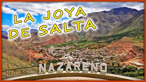 Un Pueblo Cerca Del Cielo Nazareno Salta Argentina Youtube