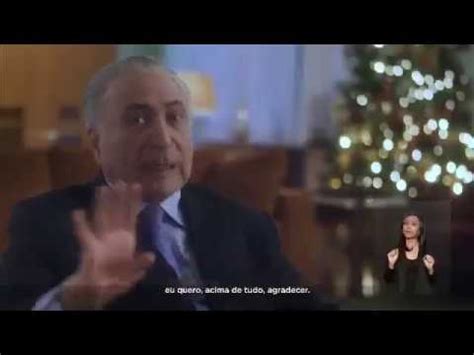 MENSAGEM DE NATAL DE MICHEL TEMER Cabe Ao Tempo Demonstrar Diz