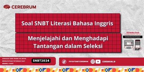 Soal Snbt Literasi Bahasa Inggris Menjelajahi Dan Menghadapi