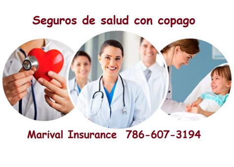 Seguros De Salud Con Copago Marival Insurance Seguros De M Dicos