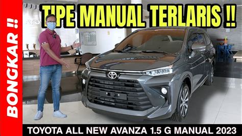 Bongkar TOYOTA ALL NEW AVANZA 1 5 G MANUAL 2023 Review Exterior