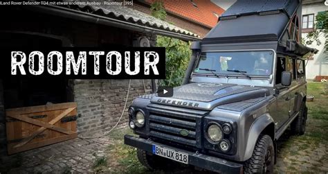 Land Rover Defender Td4 Mit Etwas Anderem Ausbau Roomtour