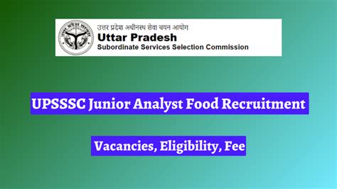 Upsssc Junior Food Analyst Recruitment Vacancies Eligibility