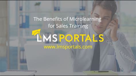 The Benefits Of Microlearning For Sales Training