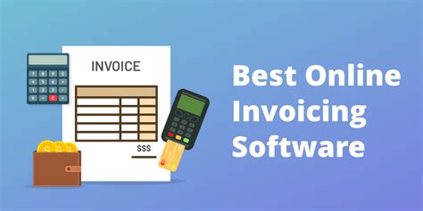 12 Best Invoicing Software For Businesses And Freelancers