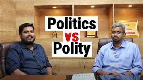 Politics Vs Polity English Polity Simplified Rangarajan Ex Ias