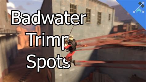 Tf2 Badwater Trimp Spots Youtube