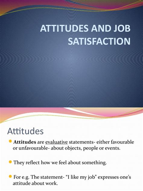 Attitudes And Job Satisfaction Pdf Job Satisfaction Attitude