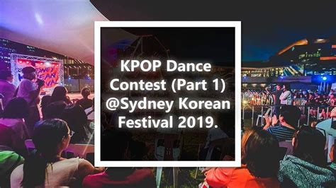 Kpop Dance Contest Part Sydney Korean Festival Youtube