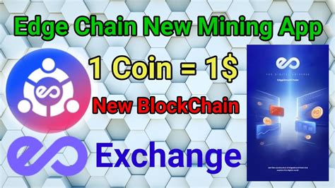 Edge Smart Mining Edge Smart Chain New Best Mining Multi Chain