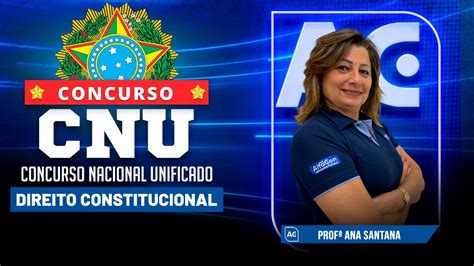 Concurso Nacional Unificado Aula De Direito Constitucional