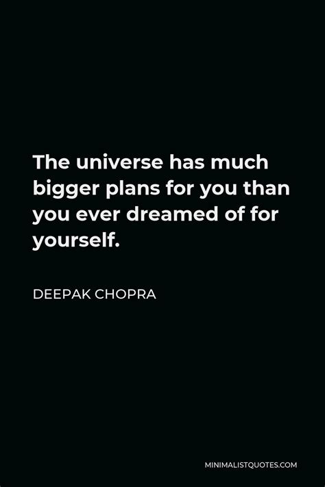 Deepak Chopra Quote The Past Is Gone The Future Is Not Here Now I Am Free Of Both Right Now