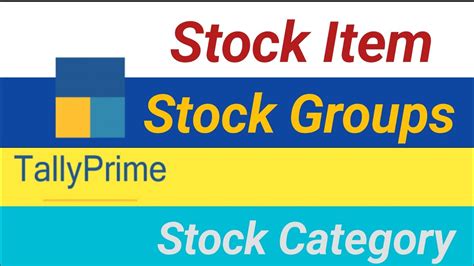 How To Create Stock Items Stock Groups And Stock Category In Tally