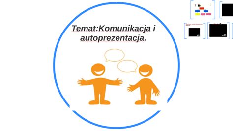 Temat Komunikacja I Autoprezentacja By Insta Nauczyciel On Prezi