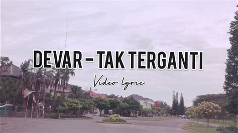 Devar Tak Terganti Video Lyric Youtube