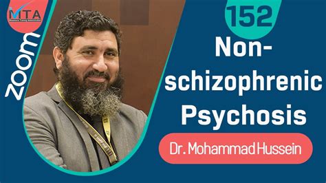 Non Schizophrenic Psychosis الذهان الغير فصامي د محمد حسين YouTube