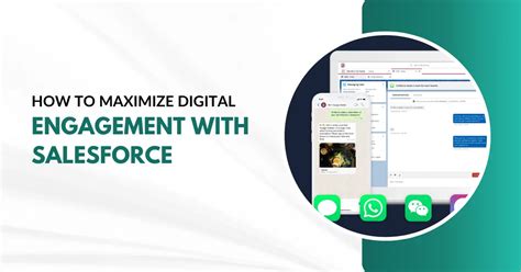 How To Maximize Digital Engagement With Salesforce