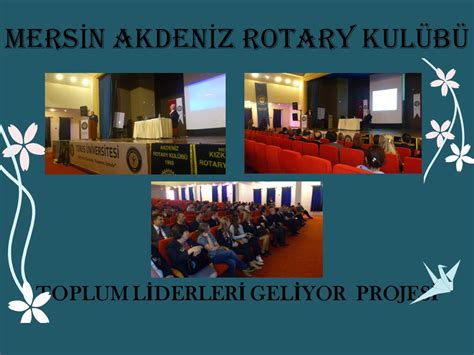 Dev R Tesl M Balomuz Haziran Mers N Akden Z Rotary Kul B