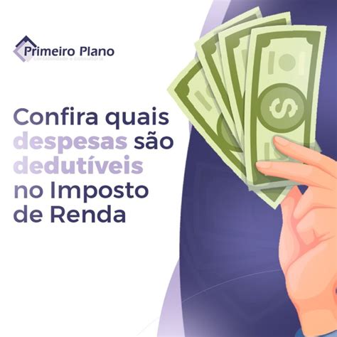 Confira quais são as despesas dedutíveis no Imposto de Renda Primeiro