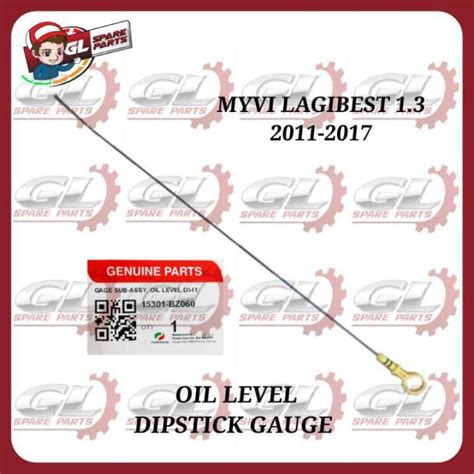 ENGINE OIL LEVEL GAUGE DIPSTICK ORIGINAL PERODUA MYVI LAGIBEST 1 3