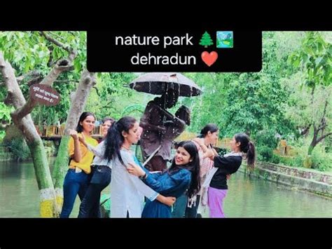 Lachhiwala Nature Park In Dehradun Hostel Se Outing Milne Ke Doston