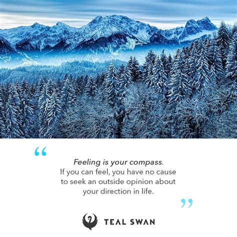 Feeling Is Quotes Teal Swan