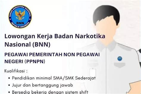 Batas Desember Badan Narkotika Nasional Buka Lowongan Kerja Untuk