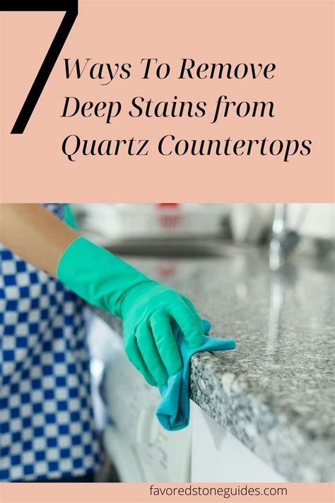 7 Ways To Remove Deep Stains From Quartz Countertops Artofit