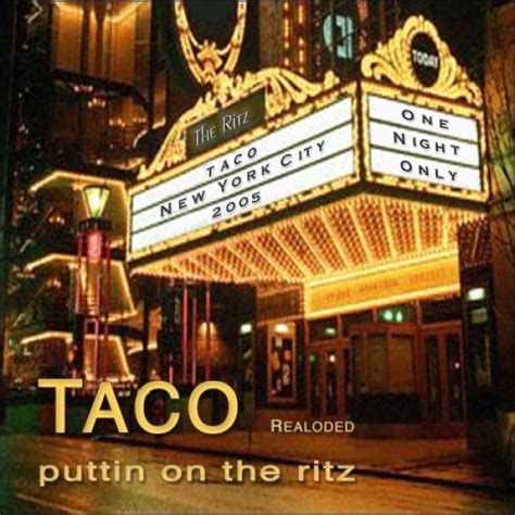 Puttin On The Ritz EP By Taco On Apple Music