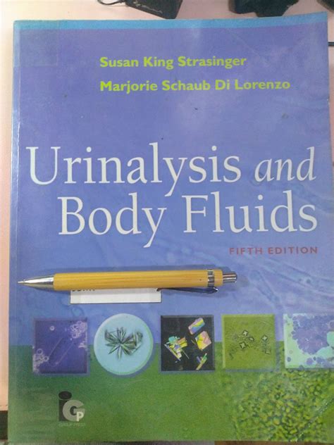 Urinalysis And Body Fluids 5th Edition By Susan King Strasinger